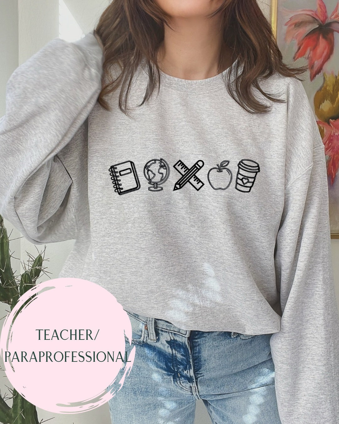 Teacher/Paraprofessional Embroidered Sweatshirt