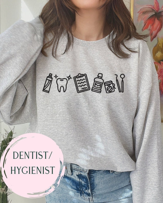 Dentist/Hygienist Embroidered Sweatshirt