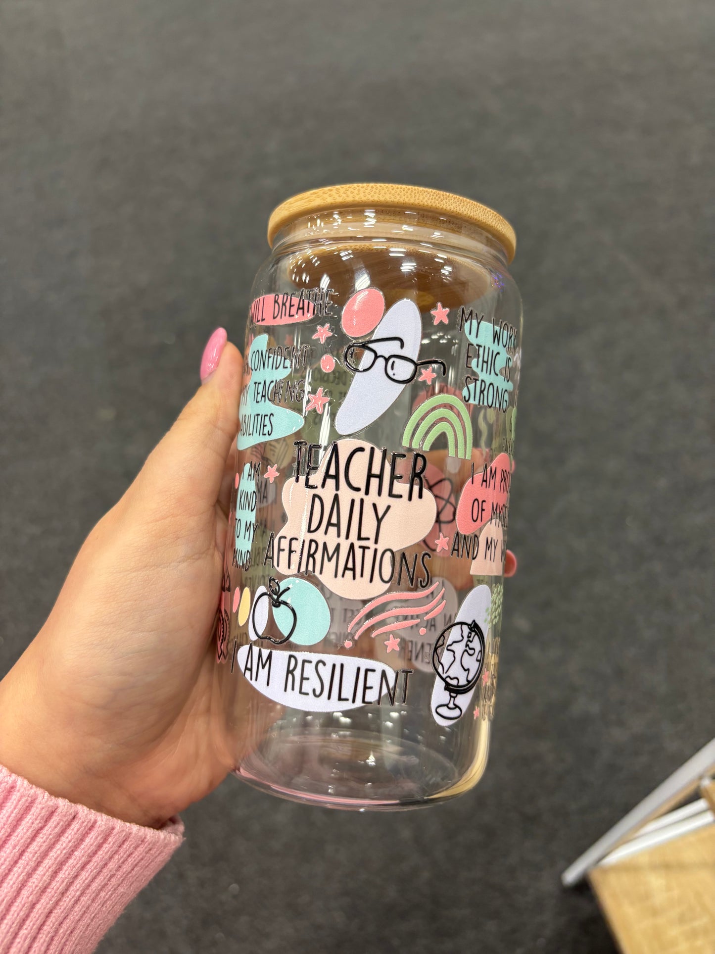 Teacher Daily Affirmations Glass Can Cup